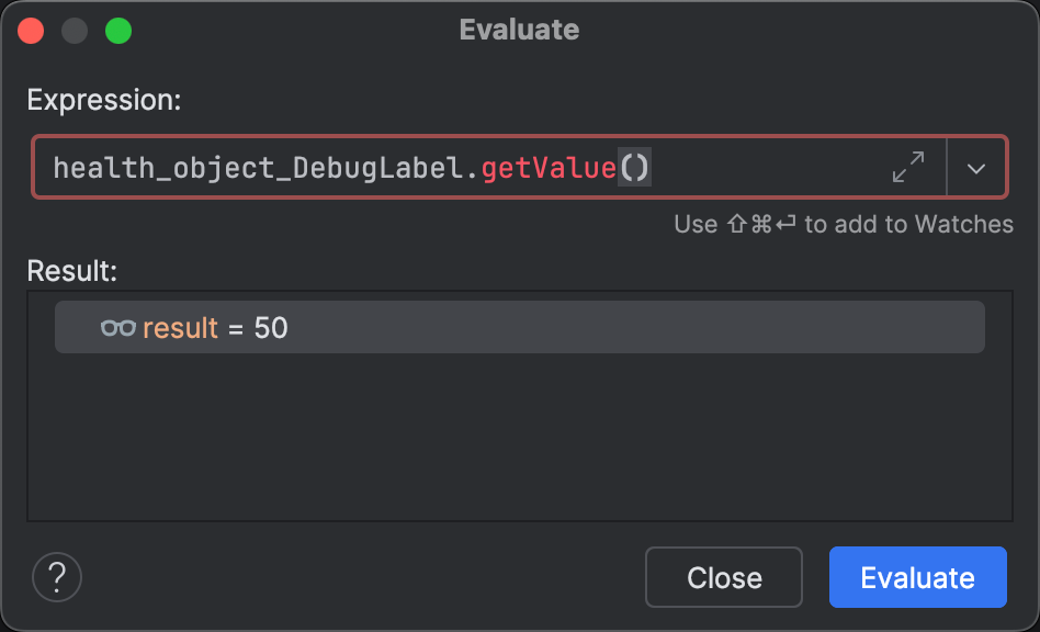 Referencing a property through a debug label in the Evaluate dialog