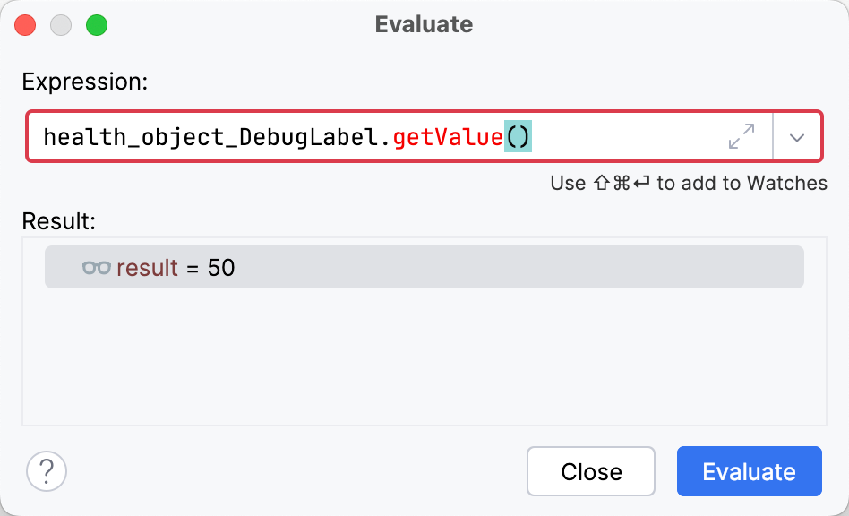 Referencing a property through a debug label in the Evaluate dialog