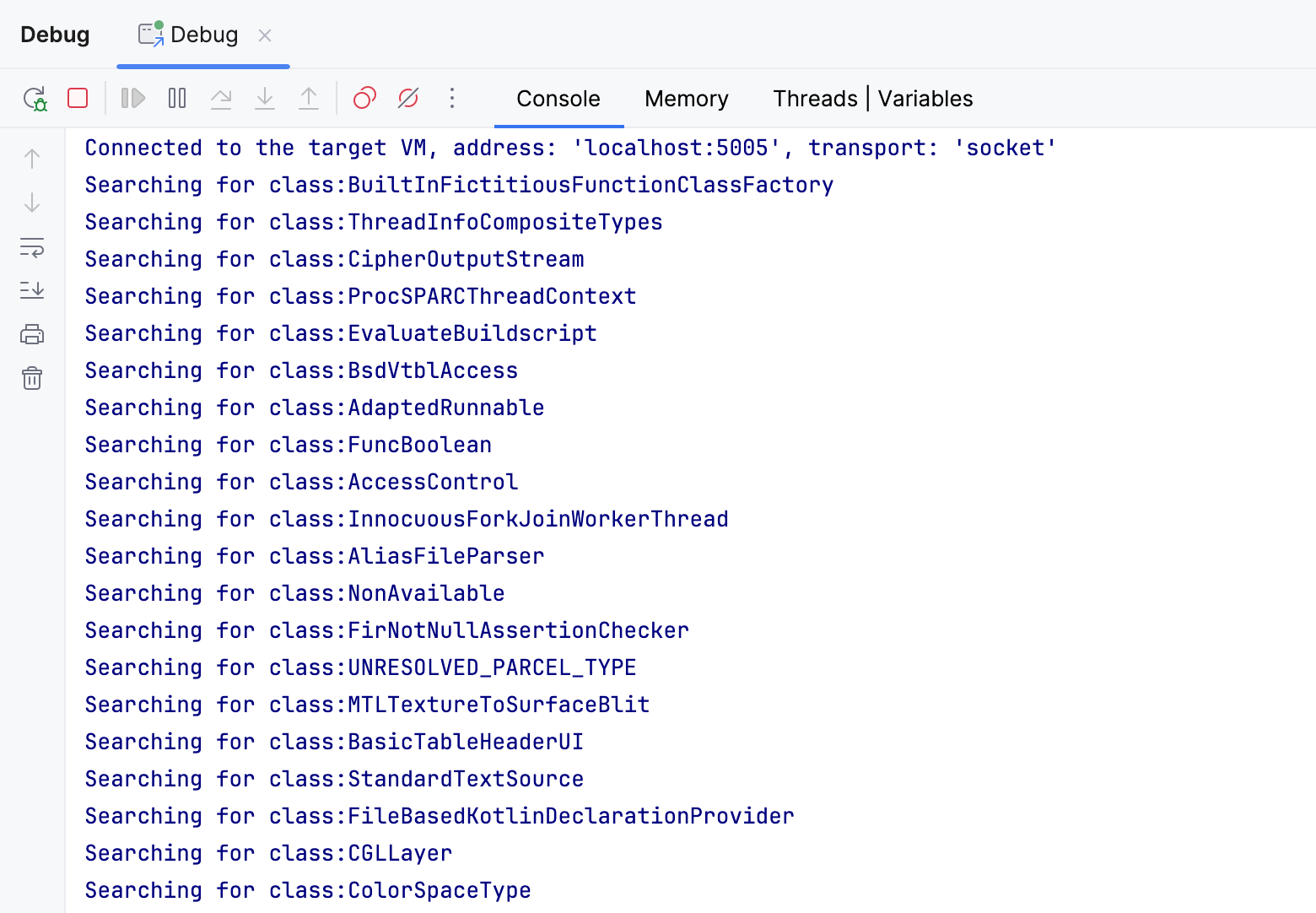 Console displays lots of lines saying Searching for class: followed by a class name